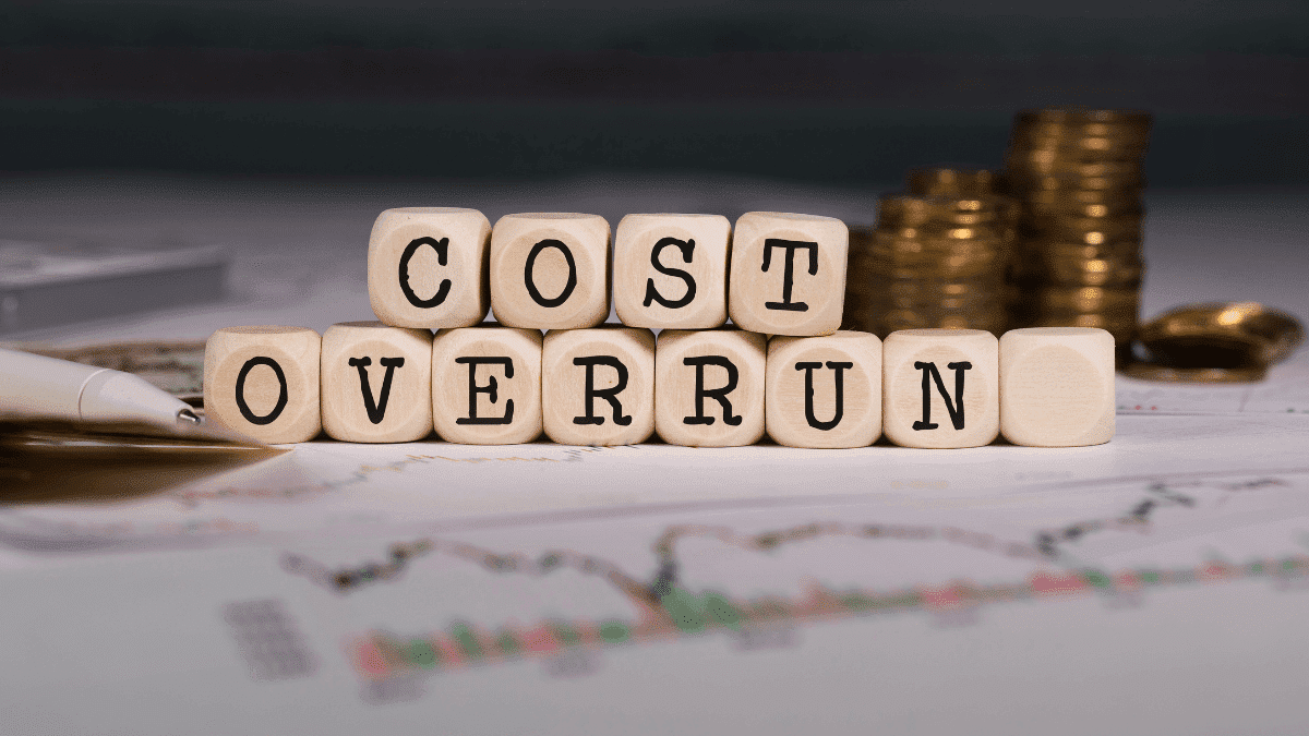 cost overruns construction causes